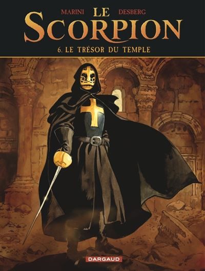 Le Scorpion - Tome 6 - Le Trésor du temple - Enrico Marini