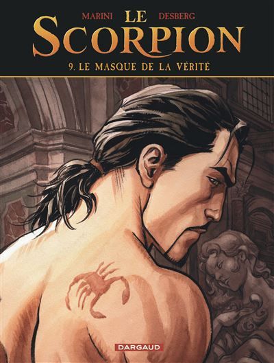 Le Scorpion - Tome 9 - Le Masque de la vérité - Enrico Marini