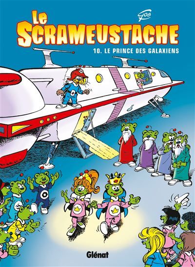 Le Scrameustache - Tome 10 Le prince des galaxiens