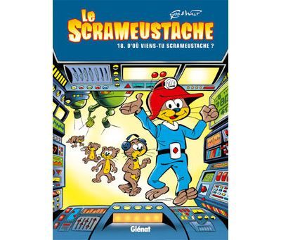 Le Scrameustache - Tome 18 D'où viens-tu Scrameustache ?