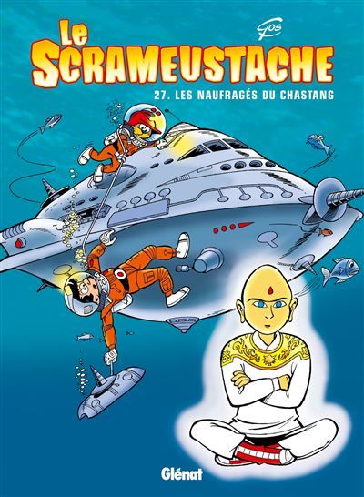 Le Scrameustache - Tome 27 Les naufragés du chastang