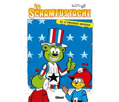 Le Scrameustache - Tome 29 Le président galaxien