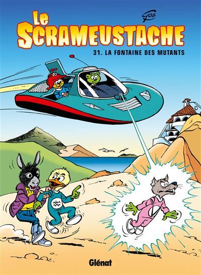 Le Scrameustache - Tome 31 La fontaine des mutants