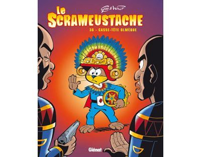 Le Scrameustache - Tome 36 Casse-tête Olmèque