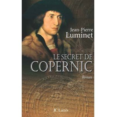 Le secret de Copernic Tome 1  Les bâtisseurs du ciel