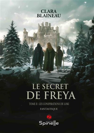 Le secret de Freya - Tome II : Les conspirations de Loki