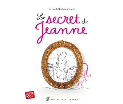 Le Secret de Jeanne (Panda poche)