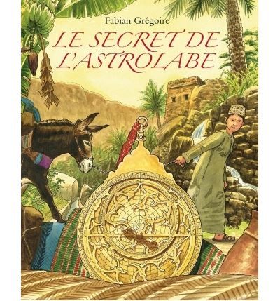 Le secret de l'astrolabe.