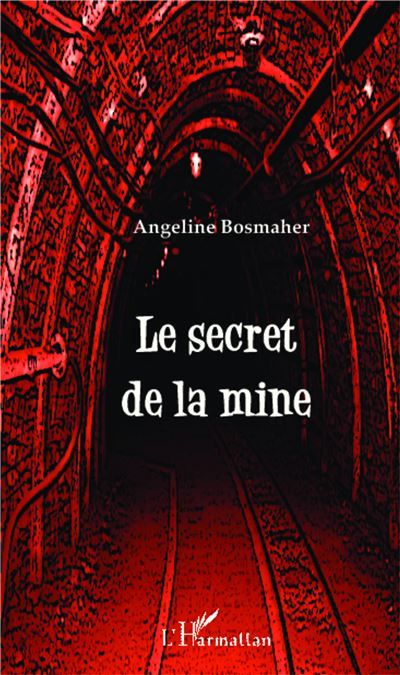 Le secret de la mine