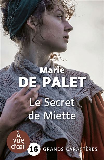 Le secret de miette Grands caractères, édition accessible pour les malvoyants