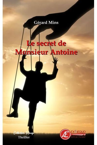 Le secret de Monsieur Antoine