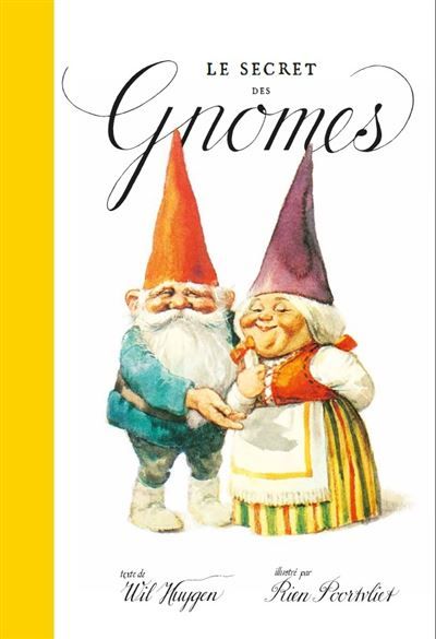 Le Secret des gnomes - Rien Poortvliet