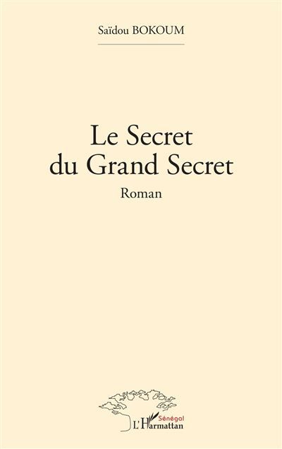 Le secret du Grand Secret