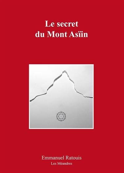 Le secret du mont asiin