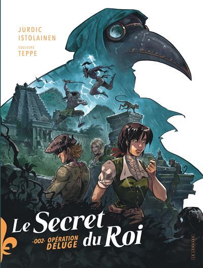 Le secret du roi - Tome 2 - Opération déluge - Benjamin Jurdic