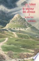 Le Seigneur des anneaux (Tome 2) - Les Deux Tours