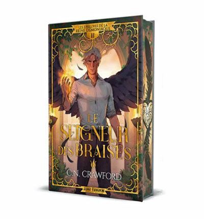 Le Seigneur des Braises (Edition Relié) Les épreuves de la Reine démoniaque 2