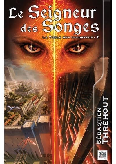 Le Seigneur des Songes La Table des Immortels 2