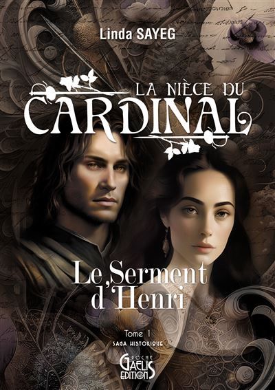 Le Serment d'Henri La Nièce du Cardinal - Tome 1
