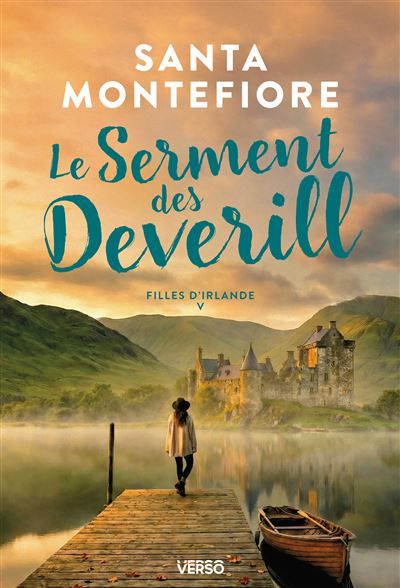 Le Serment des Deverill Filles d'Irlande, t. 5