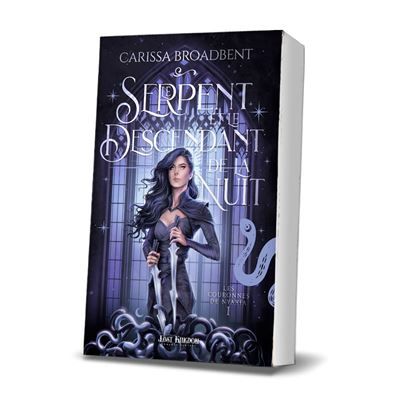 Le Serpent et le Descendant de la Nuit Les Couronnes de Nyaxia 1