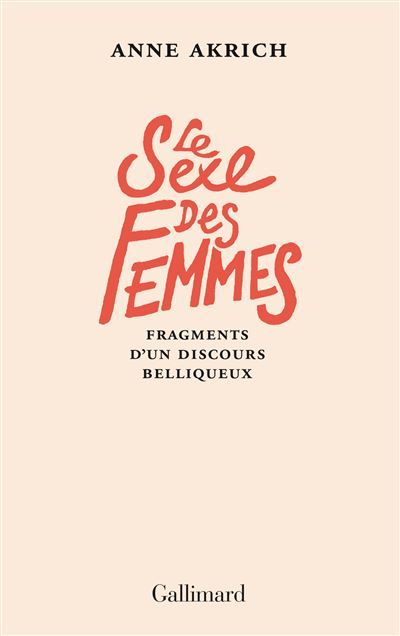 Le sexe des femmes Fragments d'un discours belliqueux