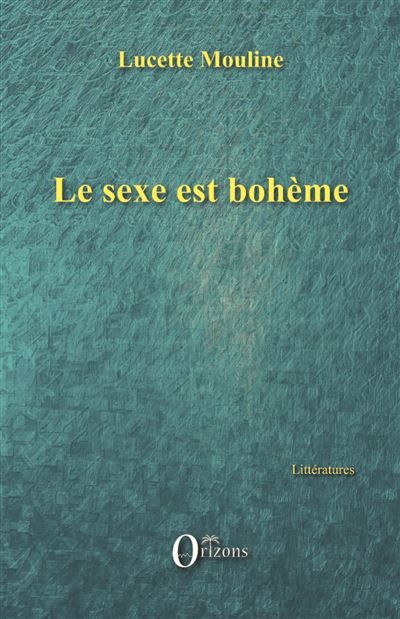 Le sexe est bohème