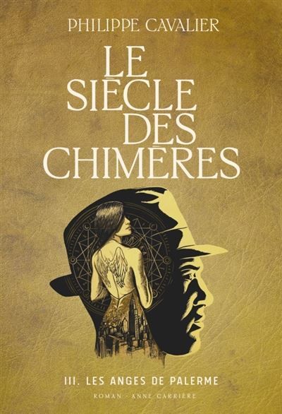 Le siècle des chimères Les anges de Palerme