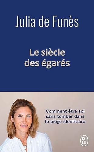 Le siècle des égarés