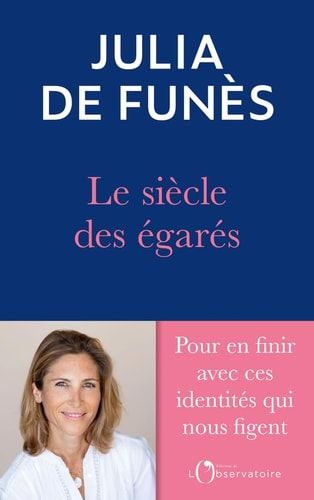 Le siècle des égarés de l'errance identitaire au sentiment de soi