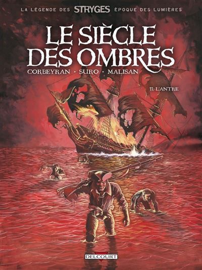 Le Siècle des ombres T02 l'Antre L'Antre