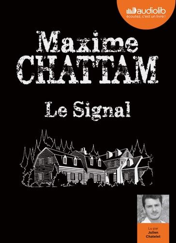 Le Signal: Livre audio 2 CD MP3