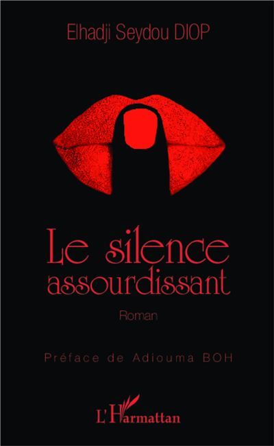 Le silence assourdissant Roman
