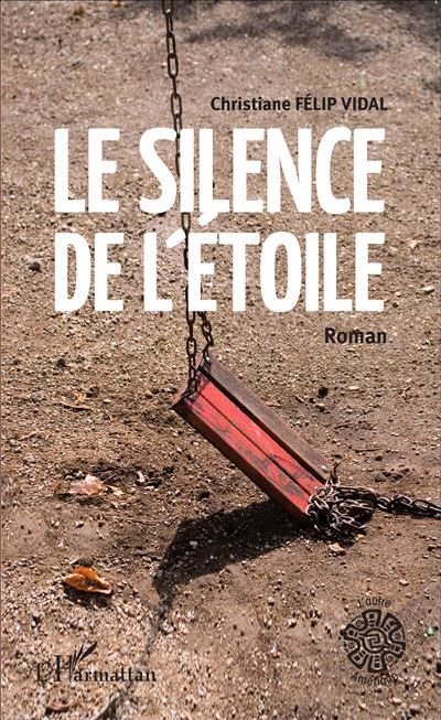 Le silence de l'étoile Roman