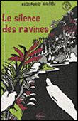 Le silence des ravines