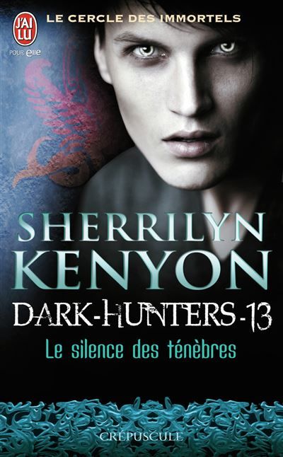 Le silence des ténèbres Dark hunters Tome 13