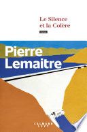 Le Silence et la Colère
