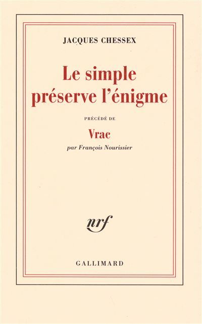 Le simple préserve l'énigme