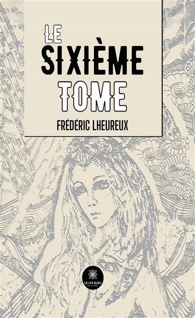 Le sixième Tome