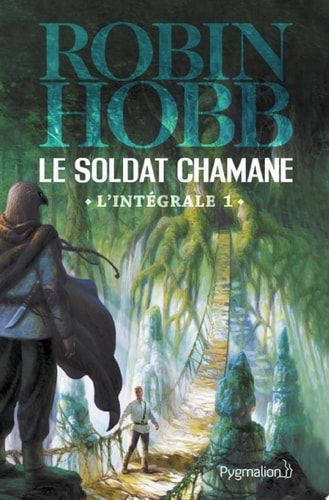 Le Soldat chamane - L'Intégrale 1 (Tomes 1 et 2) La Déchirure - Le Cavalier rêveur