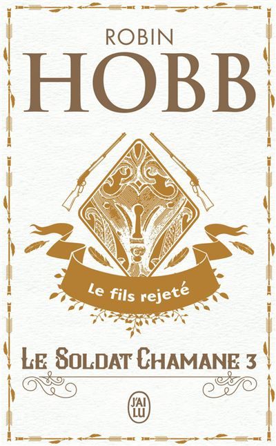 Le Soldat chamane Le fils rejeté