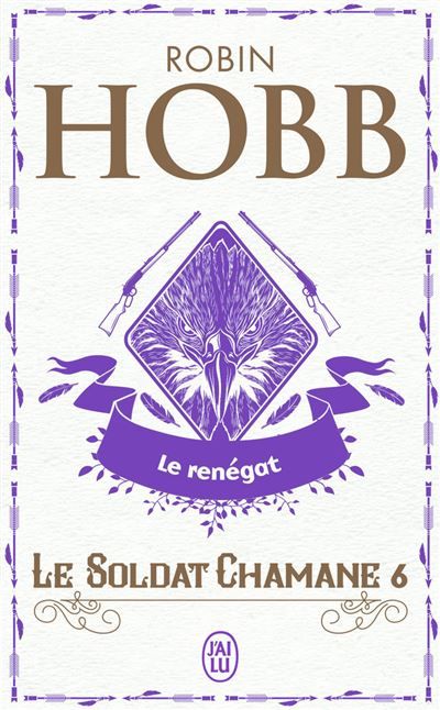 Le Soldat chamane Le renégat