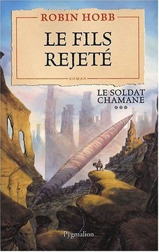 Couverture de Le soldat chamane roman. Le fils rejeté par Robin Hobb