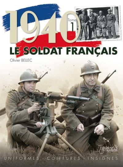 Le soldat français : 1940