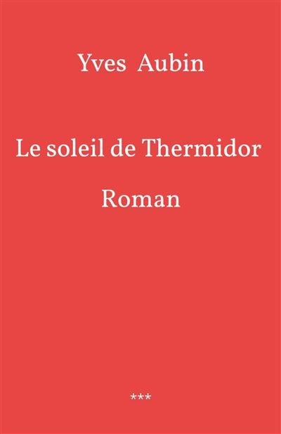 Le Soleil de Thermidor Roman