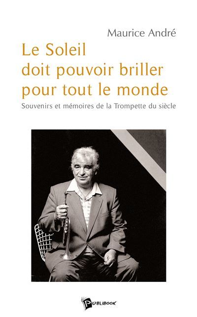 Couverture de Le Soleil Doit Pouvoir Briller pour Tout le Monde par Thierry Martin