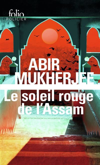 Le soleil rouge de l'Assam Une enquête du capitaine Sam Wyndham