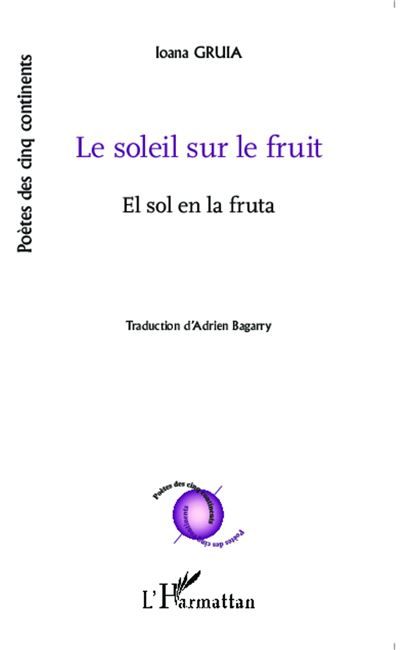 Le soleil sur le fruit El sol en la fruta Traduction : Adrien Bagarry - Traduction : Adrien Bagarry - El sol en la fruta
