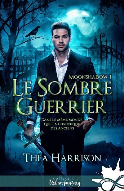 Le sombre guerrier Moonshadow, T1