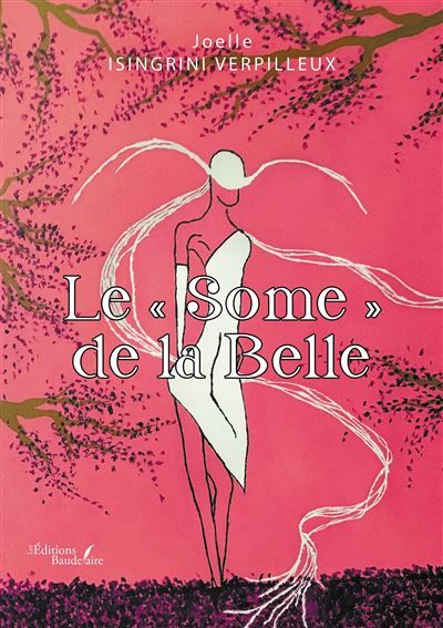 Le « Some » de la Belle